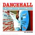 Various : Dancehall The Rise Of Jamaican Dancehall Culture | CD  |  Oldies / Classics