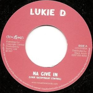 Lukie D : Na Give In