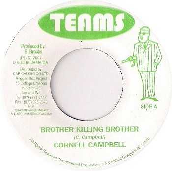 Cornell Campbell : Brother Killing Brother Cornell Campbell : Brother Killing Brother | Single / 7inch / 45T | Oldies / Classics