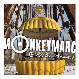 Monkey Marc : Monkey Marc Vs. The Planet Smashers