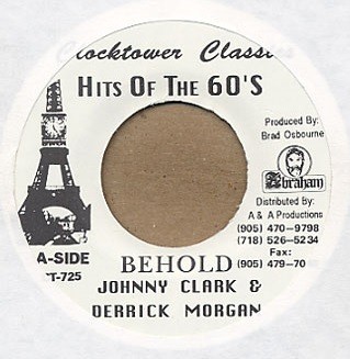 Johnny Clarke & Derrick Morgan : Behold