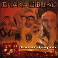 Chaka Sound : Lueur D'espoir | CD  |  FR