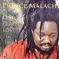 Prince Malachi : One Perfect Love | CD  |  UK
