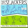 The Slackers : The Boss Harmony Sessions | CD  |  Ska / Rocksteady / Revive