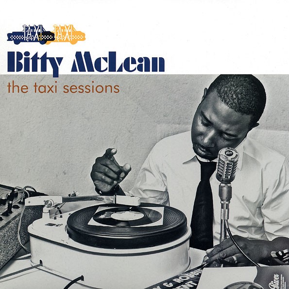 Bitty Mclean : The Taxi Sessions