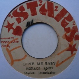 Horace Andy : Love Me Baby | Collector / Original press  |  Collectors