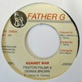 Triston Palma & Dennis Brown : Against War | Collector / Original press  |  Collectors