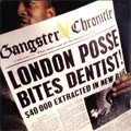 London Posse : Best Of London Posse: Gangster Chronicle