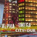 Alpha & Omega : City Of Dub Alpha & Omega : City Of Dub | LP / 33T | UK