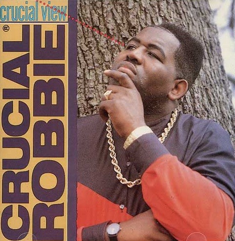 Crucial Robbie : Crucial View | LP / 33T  |  UK