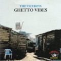 The Viceroys : Ghetto Vibes | LP / 33T  |  Oldies / Classics