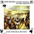 Jah Shaka : Jah Shaka And The Fasimbas In The Ghetto | LP / 33T  |  Dancehall / Nu-roots
