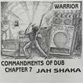 Jah Shaka : Warrior Commandments Of Dub Chapter 7
