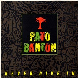 Pato Banton : Never Give In | LP / 33T  |  Collectors