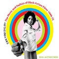 Various : Can You Dit It ? The Music And Politics Of Black Action Films 1968 - 75 Vol 1 | LP / 33T  |  Oldies / Classics