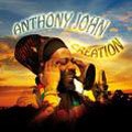 Anthony John : Creation | CD  |  Dancehall / Nu-roots
