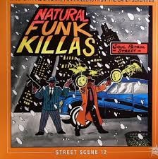 Various : Natural Funk Killas | LP / 33T  |  Afro / Funk / Latin