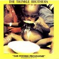 The Twinkle Brothers : Dub Feeding Programme | CD  |  Oldies / Classics