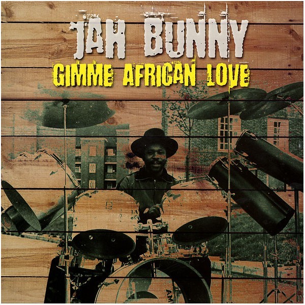 Jah Bunny : Gimme African Love | LP / 33T  |  Oldies / Classics