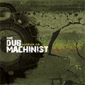 The Dub Machinist : Worlwide Dub | CD  |  Dub