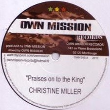 Christine Miller : Praises To The King Extented | Maxis / 12inch / 10inch  |  UK