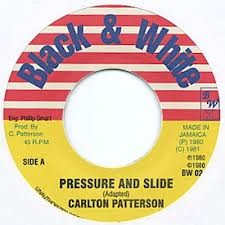 Carlton Patterson : Pressure And Slide | Single / 7inch / 45T  |  Oldies / Classics