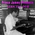 Prince Jammy : Strictly Dub