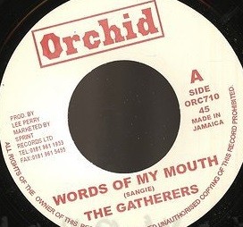The Gatherers : Words Of My Mouth | Single / 7inch / 45T  |  Oldies / Classics