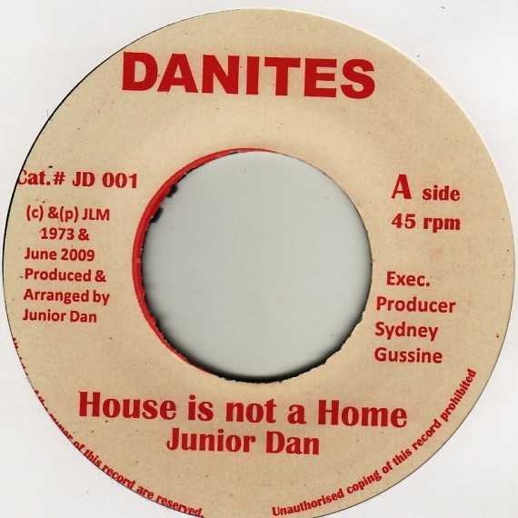 Junior Dan : House Is Not A Home | Single / 7inch / 45T  |  UK