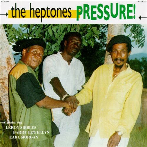The Heptones : Pressure