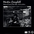 Martin Campbell : Historical Tracks ( 1978-1975 ) The Fondation | CD  |  UK