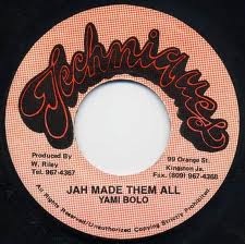Yami Bolo : Jah Made Them All | Single / 7inch / 45T  |  Dancehall / Nu-roots