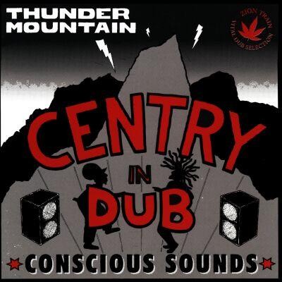 Centry In Dub : Thunder Mountain