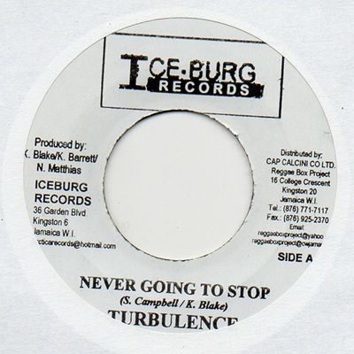 Turbulence : Never Going To Stop | Single / 7inch / 45T  |  Dancehall / Nu-roots