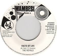 The Royals : Facts Of Life | Single / 7inch / 45T  |  Oldies / Classics