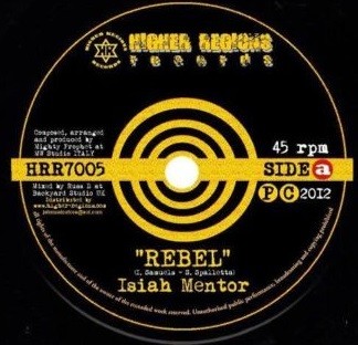 Isiah Mentor : Rebel | Single / 7inch / 45T  |  UK