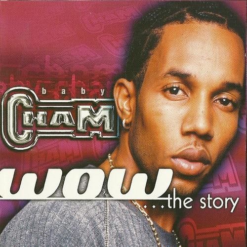 Baby Cham : Wow ... The Story | LP / 33T  |  Dancehall / Nu-roots