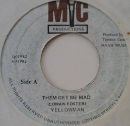 Yellowman : Them Get Me Mad | Single / 7inch / 45T  |  Oldies / Classics