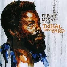 Freddy Mc Kay : Tribal Inna Yard | CD  |  Oldies / Classics