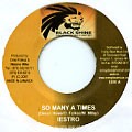 Iestro : So Many A Times Iestro : So Many A Times | Single / 7inch / 45T | Dancehall / Nu-roots