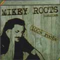 Mikey Roots : Longtime | CD  |  Various