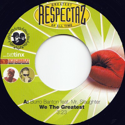 Burro Banton & Mr Slaughter : We The Greatest | Single / 7inch / 45T  |  Dancehall / Nu-roots