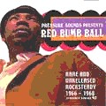 Various : Red Bumb Ball : Rare And Unreleased Rocksteady | CD  |  Oldies / Classics