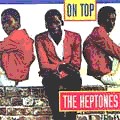The Heptones : On Top | CD  |  Oldies / Classics