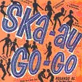 Various : Ska-au-go-go | CD  |  Oldies / Classics