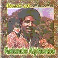 Rolando Alphonso : Best Of Rolando Alphonso | CD  |  Oldies / Classics