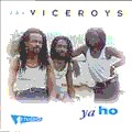 The Viceroys : Ya Ho | CD  |  Oldies / Classics