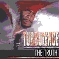Turbulence : The Truth