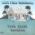 Clive Field Marshall : Poor House Rockers | CD  |  Oldies / Classics
