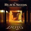 The Black Seeds : Into The Dojo | CD  |  Dancehall / Nu-roots